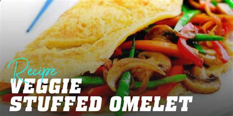 veggie-stuffed-omelet-an-ideal-dinnerhsn-blog image