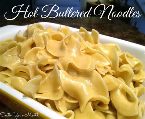 south-your-mouth-hot-buttered-noodles image