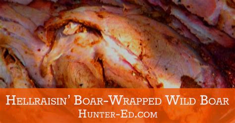 recipe-hellraisin-wild-boar-wrapped-wild-boar image