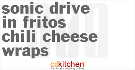 sonic-drive-in-fritos-chili-cheese-wraps-cdkitchen image
