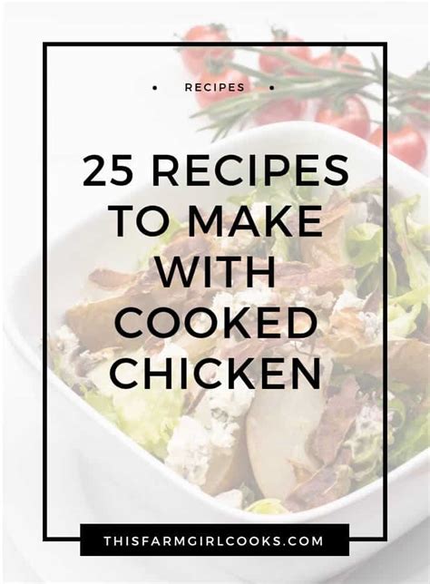 25-recipes-using-cooked-chicken-leftover-chicken image
