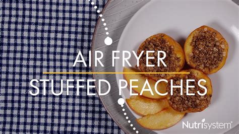air-fryer-stuffed-peaches-nutrisystem-recipe-youtube image