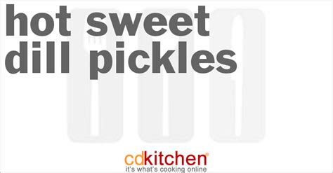 hot-sweet-dill-pickles-recipe-cdkitchencom image