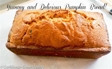 easy-and-delicious-pumpkin-bread-caribbean-green image