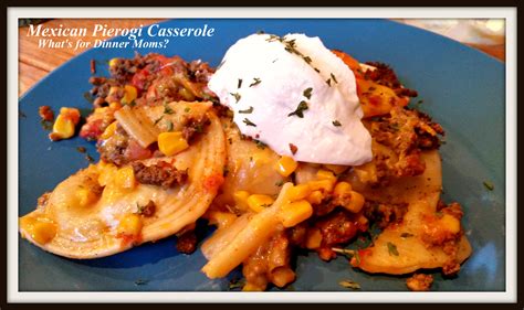 mexican-pierogi-casserole-whats-for-dinner-moms image