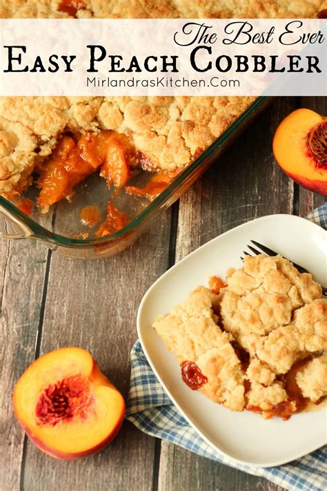 the-best-ever-easy-peach-cobbler-mirlandras-kitchen image