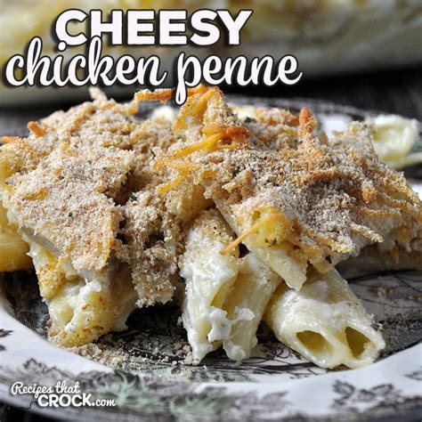 cheesy-chicken-penne-recipes-that-crock image