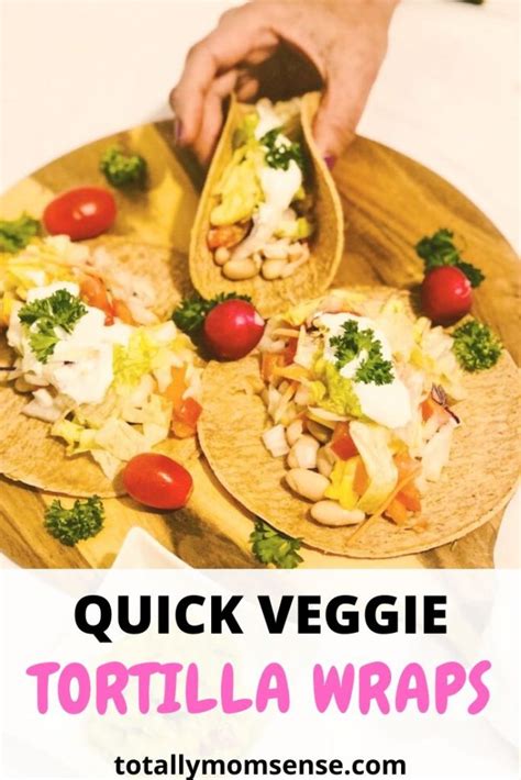 quick-veggie-tortilla-wraps-totally-mom-sense image