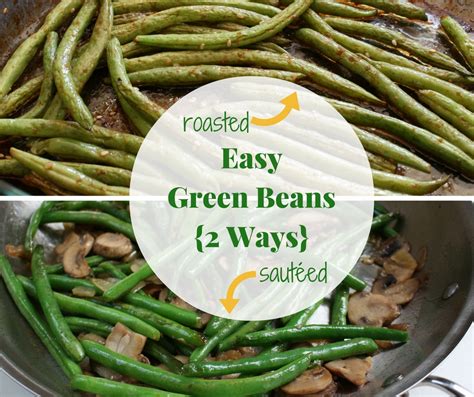 easy-green-beans-2-ways-mom-to-mom-nutrition image