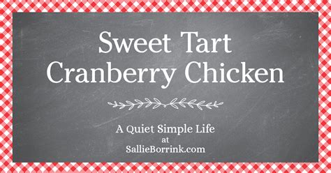 sweet-tart-cranberry-chicken-a-quiet-simple-life image