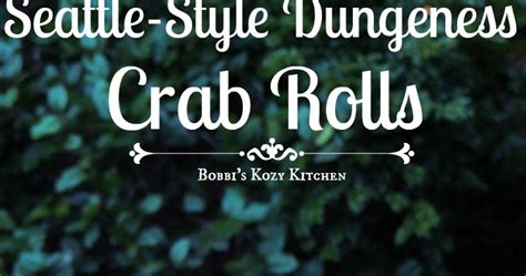 seattle-style-dungeness-crab-roll-bobbis-kozy-kitchen image