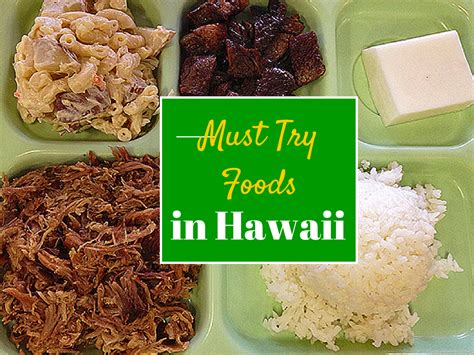 12-popular-hawaiian-foods-to-try-that-broke-da-mouth image