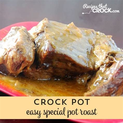 crock-pot-easy-special-pot-roast-recipes-that-crock image