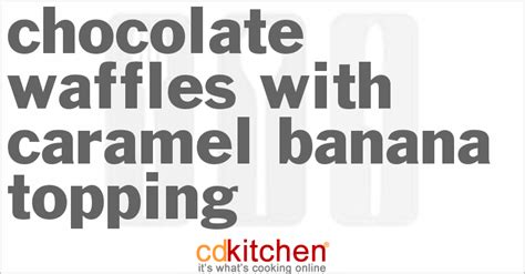 chocolate-waffles-with-caramel-banana-topping image