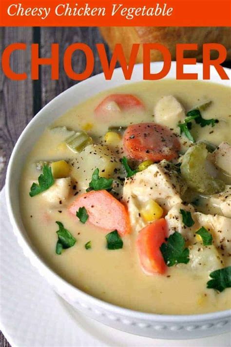 cheesy-chicken-vegetable-chowder-life-love-and image