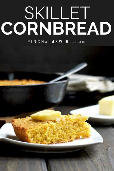the-best-skillet-cornbread-recipe-pinch-and-swirl image