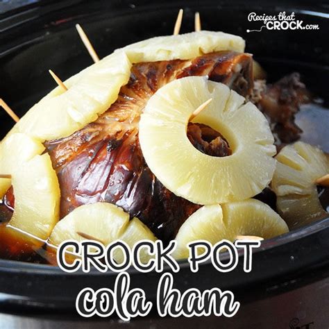 cola-crock-pot-ham-recipes-that-crock image