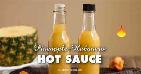 pineapple-habanero-hot-sauce-recipe-chili-pepper-madness image