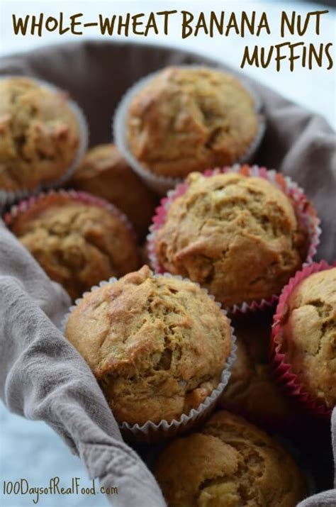 whole-wheat-banana-nut-muffins-100-days-of-real-food image