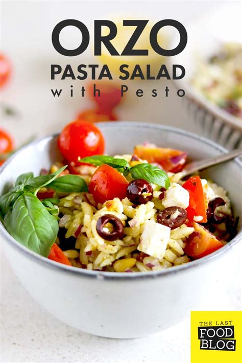 orzo-pasta-salad-with-pesto-the-last-food-blog image