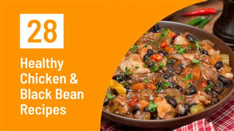 28-healthy-chicken-and-black-bean-recipes-youll-love image