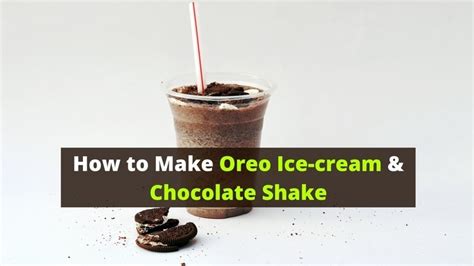how-to-make-oreo-ice-cream-chocolate-shake image