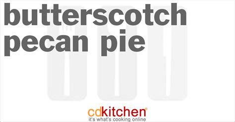 butterscotch-pecan-pie-recipe-cdkitchencom image