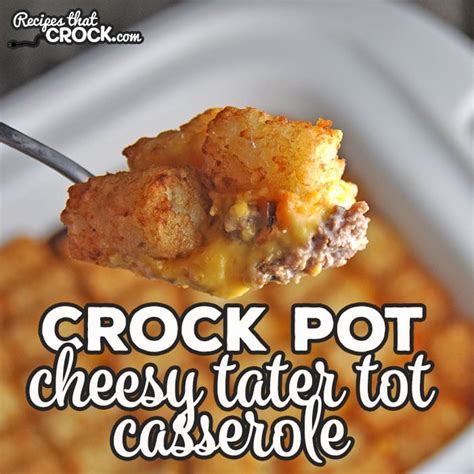 crock-pot-cheesy-tater-tot-casserole-recipes-that image