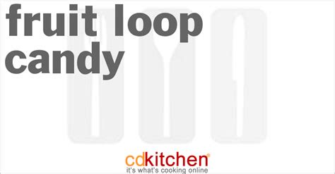 fruit-loop-candy-recipe-cdkitchencom image