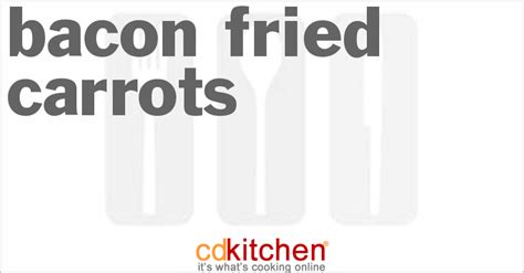 bacon-fried-carrots-recipe-cdkitchencom image
