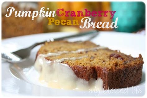 pumpkin-cranberry-pecan-bread-my-blessed-life image