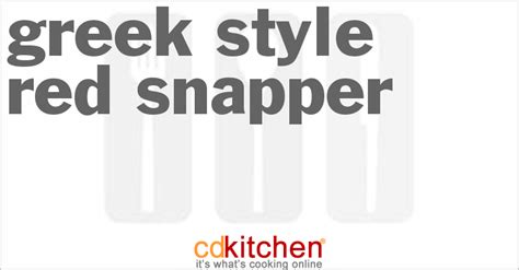 greek-style-red-snapper-recipe-cdkitchencom image