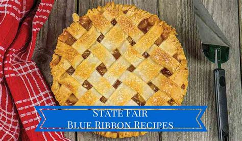 10-state-fair-blue-ribbon-recipes-farm-and-dairy image