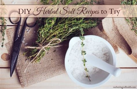 diy-herbal-salt-recipes-to-try-our-heritage-of-health image