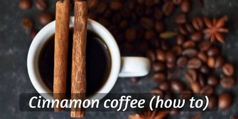 coffee-with-cinnamon-how-to-make-your-own-and image
