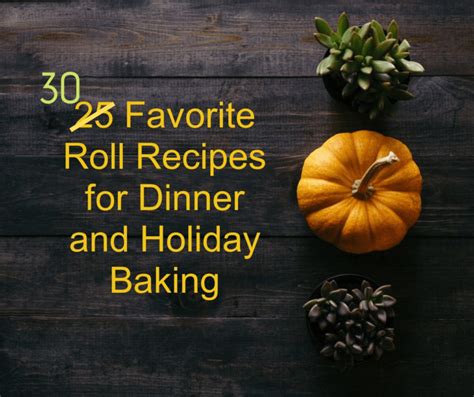 30-favorite-roll-recipes-for-dinner-and-holiday-baking image
