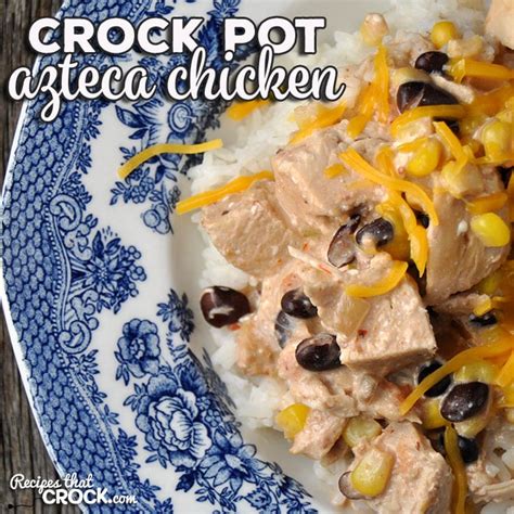 crock-pot-azteca-chicken-recipes-that-crock image
