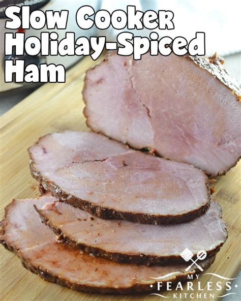 slow-cooker-holiday-spiced-ham-my-fearless-kitchen image
