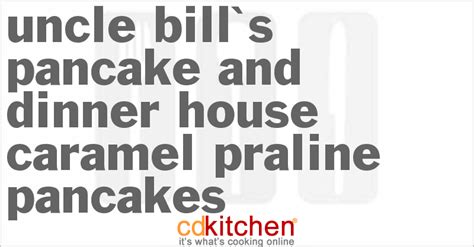 uncle-bills-pancake-and-dinner-house-caramel-praline image