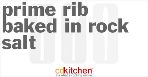prime-rib-baked-in-rock-salt-recipe-cdkitchencom image