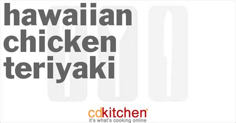 hawaiian-chicken-teriyaki-recipe-cdkitchencom image