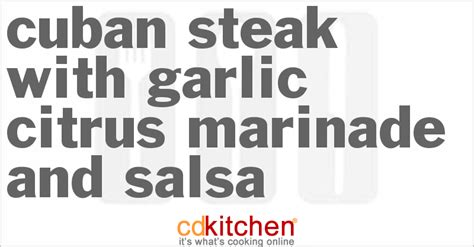 cuban-steak-with-garlic-citrus-marinade-and-salsa image