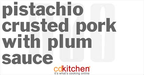 pistachio-crusted-pork-with-plum-sauce image