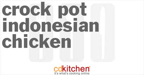 indonesian-chicken-crockpot-recipe-cdkitchencom image