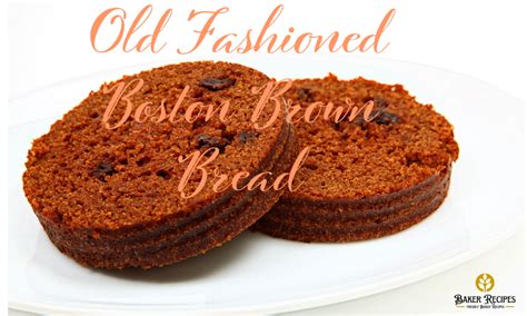 old-fashioned-boston-brown-bread-recipe-baker image