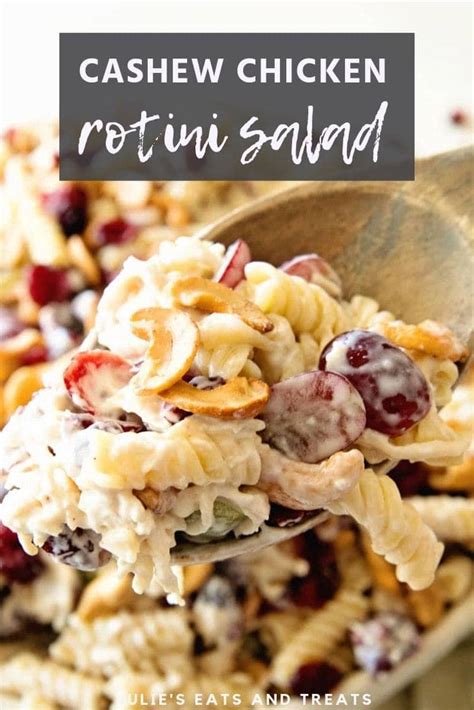 cashew-chicken-rotini-salad-julies-eats-treats image