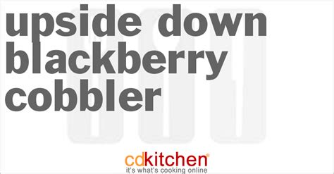 upside-down-blackberry-cobbler-recipe-cdkitchencom image