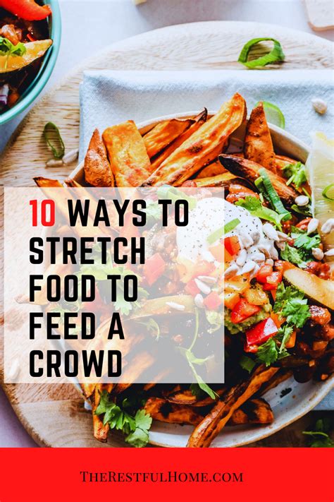 10-ways-to-stretch-food-to-feed-a-crowd-the-restful image