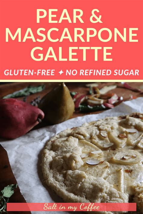gluten-free-pear-mascarpone-galette-salt-in-my-coffee image