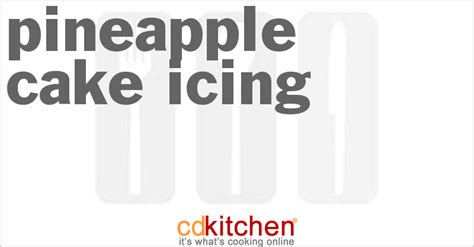 pineapple-cake-icing-recipe-cdkitchencom image